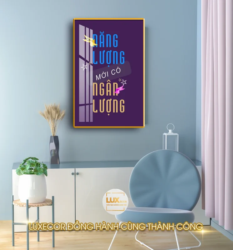 Tranh slogan truyền cảm hứng có năng lượng mới có ngân lượng