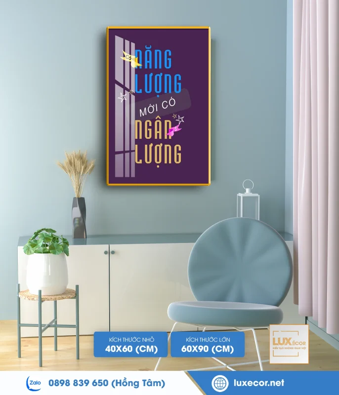  Tranh Slogan tạo động lực Có Năng Lượng Mới Có Ngân Lượng