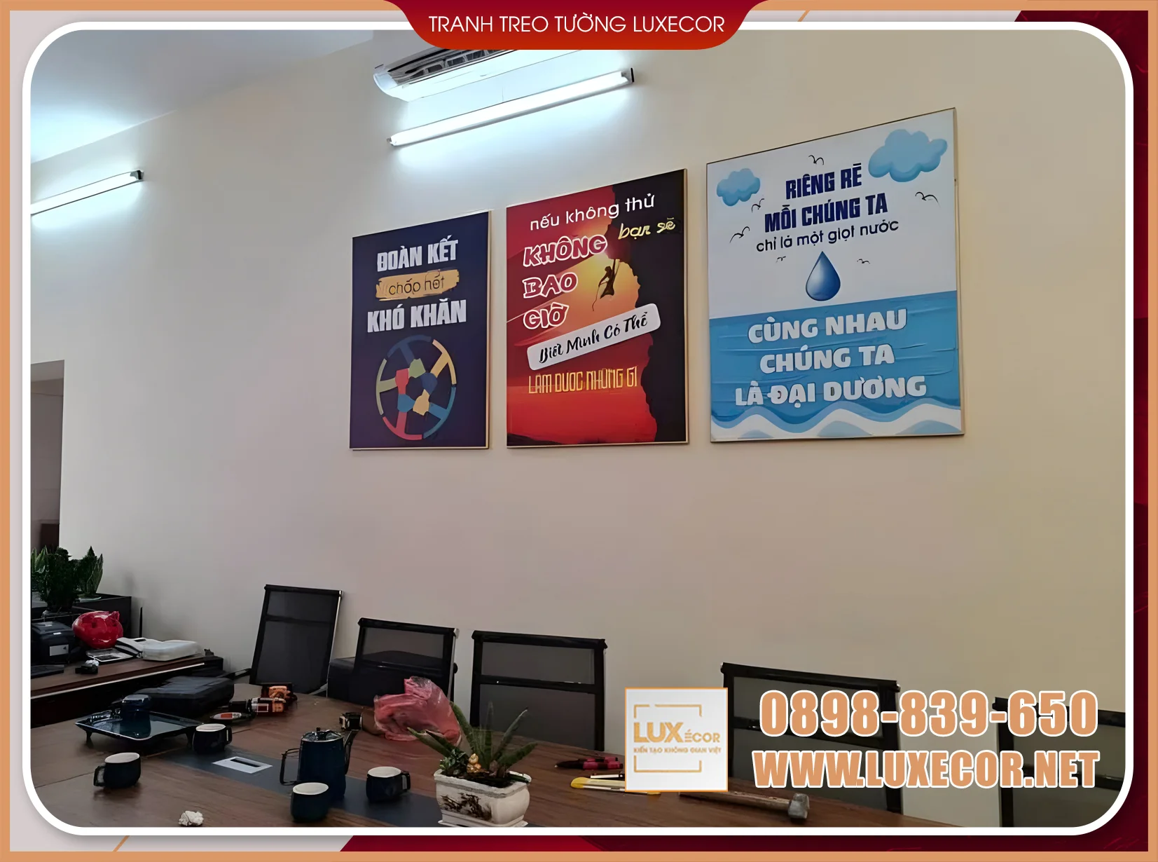 Tranh slogan treo phòng họp | Luxecor - Truyền cảm hứng và gắn kết đội ngũ Tranh slogan treo phòng họp Luxecor với thông điệp đoàn kết, nỗ lực và tinh thần tập thể